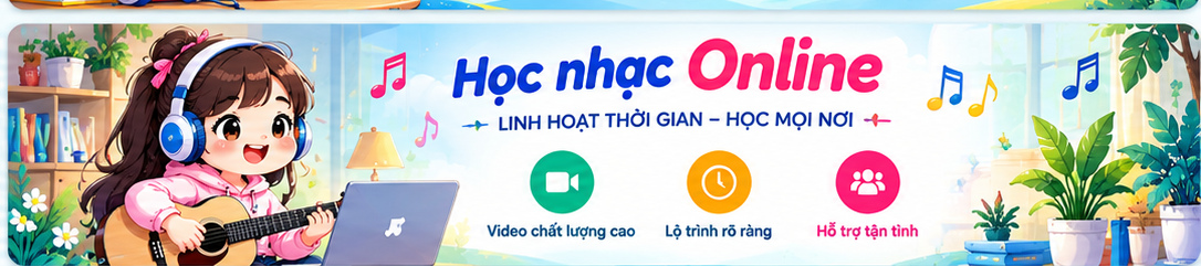 Học nhạc online linh hoạt